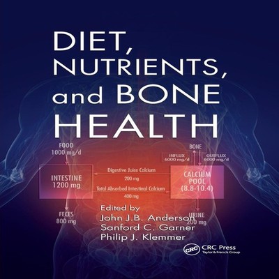 Diet Nutrients and Bone Health Taylor Francis Ltd (Sales) Paperba