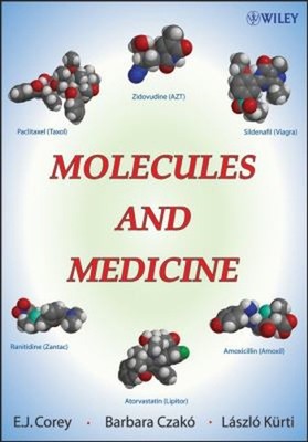 Molecules and Medicine Paperback E. J., Kürti, László, Czakó, Bar