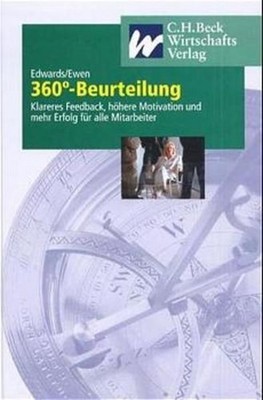 360°-Beurteilung: Klareres Feedback, höhere Motivation und mehr Erfolg für alle