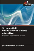 José Nilton Leite De Oliveira | Strumenti Di Valutazione In Ambito Educativo