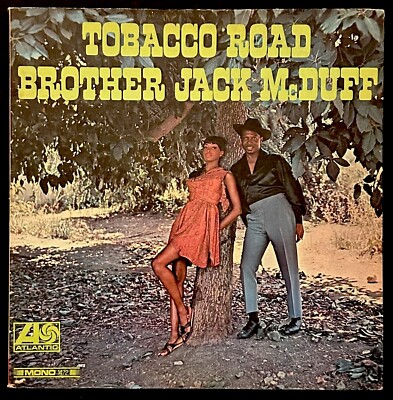 Brother Jack McDuff Tobacco Road LP 1967 Atlantic 1472 MONO PROMO White -  VG+