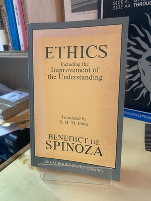 Benedict de Spinoza: Ethics. Including the Improvement of the Understanding 1989