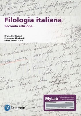 Italienische Philologie. Ediz. MyLab - Bentivogli Bruno, Florimbii Francesca, V...
