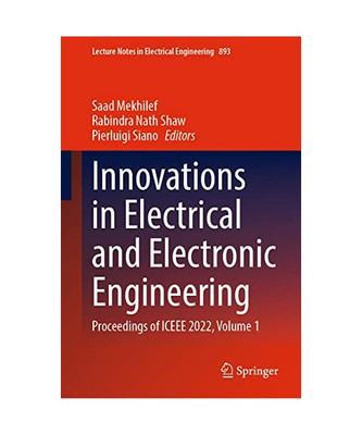 Innovations in Electrical and Electronic Engineering: Proceedings of ICEEE 2022,