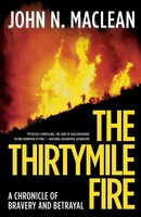 The Thirtymile Fire John Maclean Taschenbuch Kartoniert / Broschiert Englisch