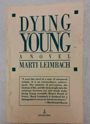 Dying Young Schumacher Film Collectible-Uncorrected Proof-1st Ed. Marti Leimbach