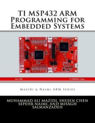 TI MSP432 ARM Programming for Embedded Systems (ARM books) (Volume 4) - Salmanza