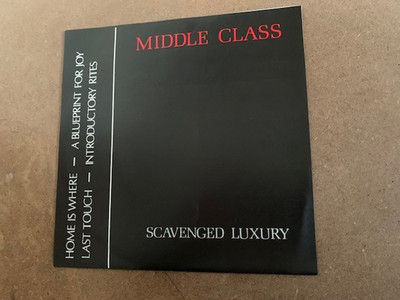 Middle Class-Scavenged Luxury EP 7'' Vinyl-1980 by Torture Garden-33rpm-Red Label