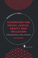 Schooling for Social Justice, Equity and Inclusion
