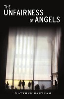 The Unfairness Of Angels Matthew Bartram Taschenbuch Kartoniert / Broschiert
