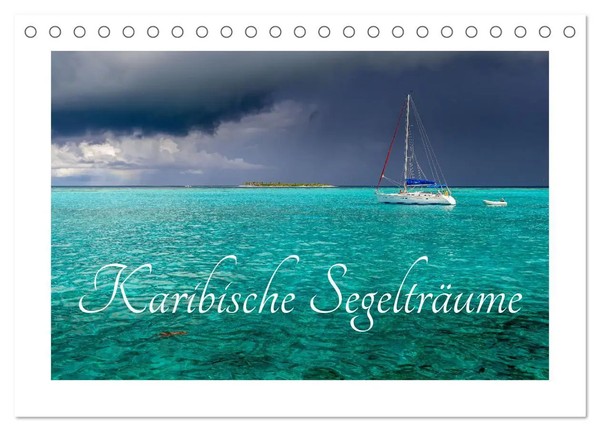 Tina Olbrich | Karibische SegelträUme (Tischkalender 2026 Din A5 Quer),...-image