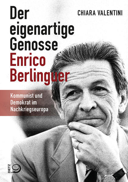 Der Eigenartige Genosse Enrico Berlinguer | Chiara Valentini | 2022 |