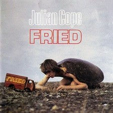 Julian Cope &ndash; Fried EU 2-CD 2015 Remaster NEW, SEALED