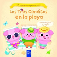 Los Tres Cerditos En La Playa (Los Tres Cerditos: Un Giro En El Cuento) (Book)