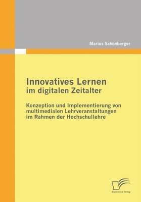 Schnberger - Innovatives Lernen im digitalen Zeitalter  Konzeption un - X555z