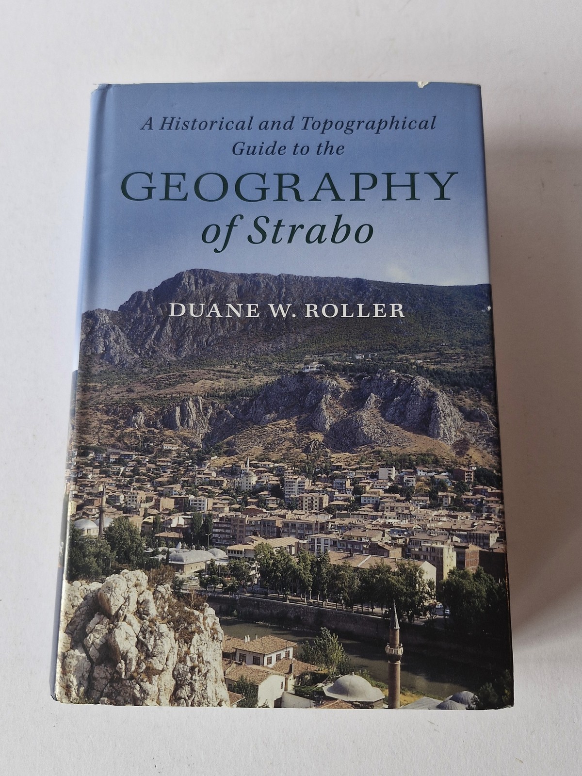 A Historical and Topographical Guide to the Geography of Strabo
