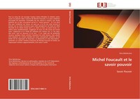 Michel Foucault Et Le Savoir Pouvoir Savoir Pouvoir Driss BellahcèNe Taschenbuch