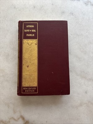 Vintage Autobiography Of Ben Franklin New Century Edition The Henneberry Co