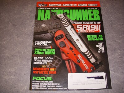 AMERICAN HANDGUNNER Magazine, JULY/AUGUST 2019, RUGER SR1911 9mm, HEIZER .45!