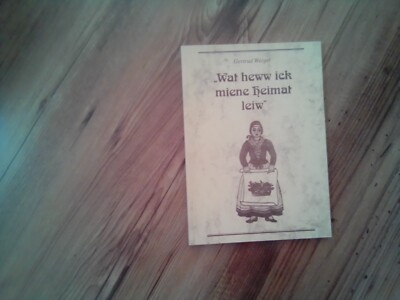 Wat heww ick miene Heimat leiw | Gertrud Weigel | TB | 1996 | signiert , fe2