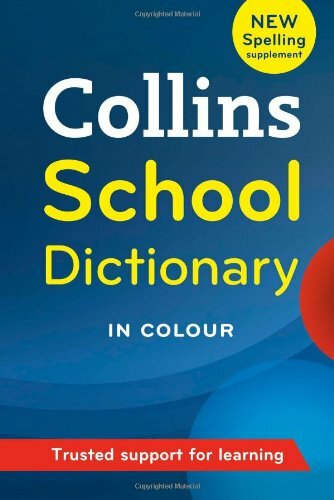 Collins School Dictionary (Collins School) By Collins Dictionaries
