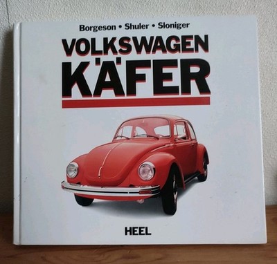 Volkswagen Käfer. Borgeson, Griffith,  Shuler und  Sloniger: