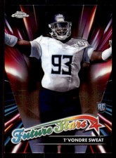 2024 Topps Chrome #FS-17 T'Vondre Sweat Future Stars Tennessee Titans
