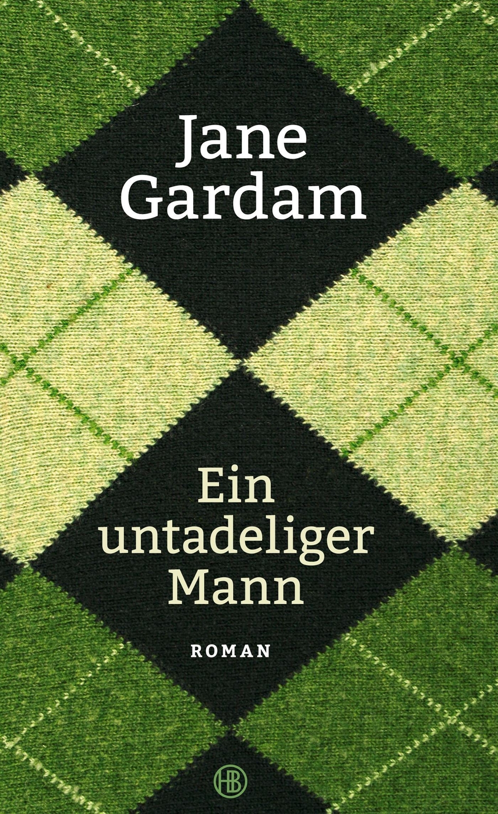 Ein Untadeliger Mann, Jane Gardam
