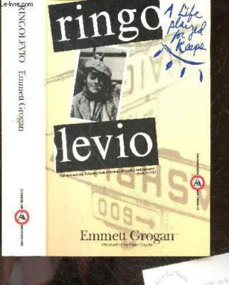 Ringolevio - A Life Played for Keeps - Emmett Grogan - 1990