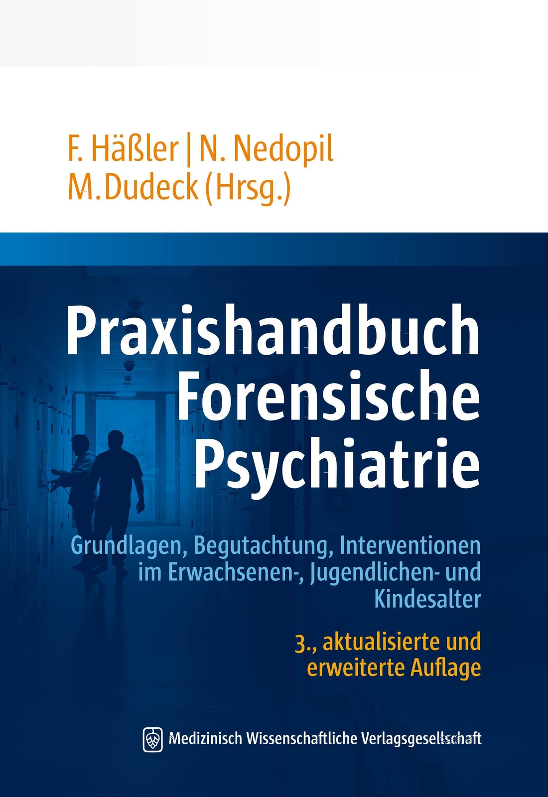 Thumbnail - Praxishandbuch Forensische Psychiatrie Frank Häßler (u. A.) Buch