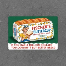 Vintage Style Fischers Buttercup Bread Metal Sign Retro Advertising #426521