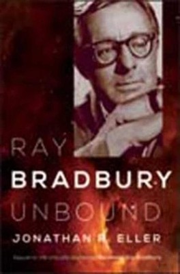 Ray Bradbury Unbound (Volume 2) by Eller