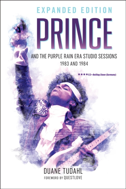 Prince and the Purple Rain Era Studio Sessions by Duane Tudahl (Paperback Book)
