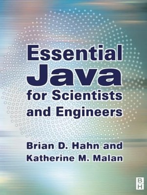 Essential Java for Scientists and Engineers Brian Hahn New Book 9780750659918