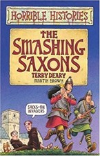 The Smashing Saxons Paperback Terry Deary