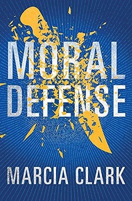 Moral Defense: 2 (Samantha Brinkman, 2), Clark, Marcia
