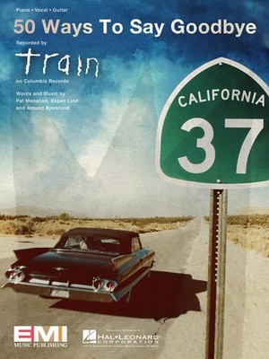 50 Ways to Say Goodbye Song by Train for Piano Vocal Sheet Music Chords Lyrics