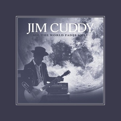 Jim Cuddy All The World Fades Away (CD) (US IMPORT)