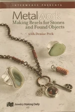 Metalwork: Making Bezels for Stones and Found Objects (DVD) with Denise Peck