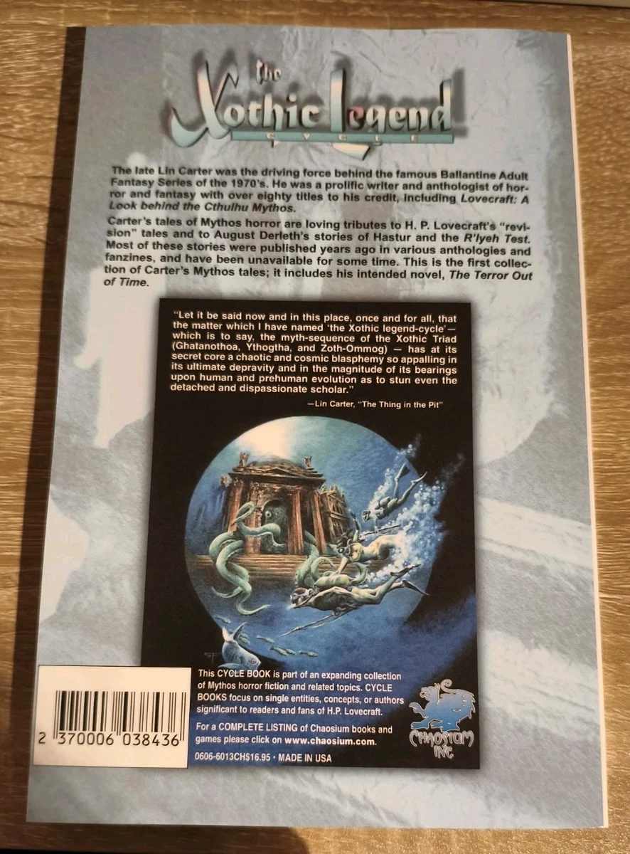 The Xothic Legend Cycle: The Complete Mythos Fiction of Lin Carter