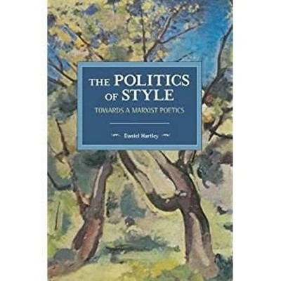 Daniel Hartley The Politics Of Style (Paperback) (UK IMPORT)