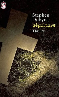 Grab, Stephen Dobyns und Julien Deleuze