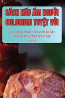 SÁCh N¿U ¿M Ng¿¿I Colombia Tuy¿T V¿I XuâN H¿ Taschenbuch Vietnamesisch 2025