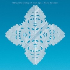 Helena Davidsson Aldrig Lika Konstig Och Ensam Igen (CD) (UK IMPORT)