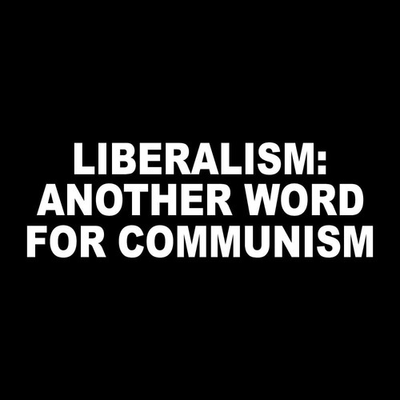 #ad Liberalism Another Word For Communism Sticker Decal Sticker White Die Cut Vinyl $3.19