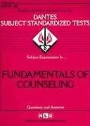 DSST FUNDAMENTALS OF COUNSELING (PASSBOOKS) (DANTES By Jack Rudman **Excellent**