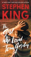 Stephen King / The Girl Who Loved Tom Gordon / 9781501157516