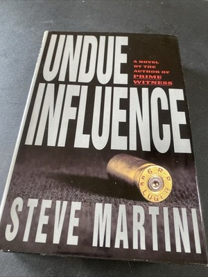 Undue Influence by Steve Martini (1994, Hardcover)b19