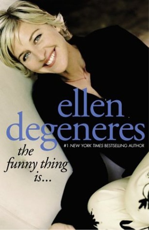 The Funny Thing Is... Hardcover Ellen DegeneresFree US Delivery | ISBN:0743247612