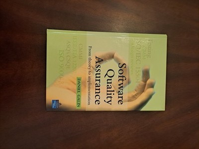 Software Quality Assurance: from Theory to Implementation by Daniel Galin (2003,